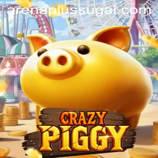 Exploring the Thrilling World of CrazyPiggy: Arena Plus