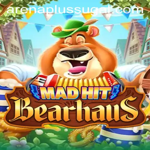 Explore MadHitBearhaus: The Exciting World of Arena Plus