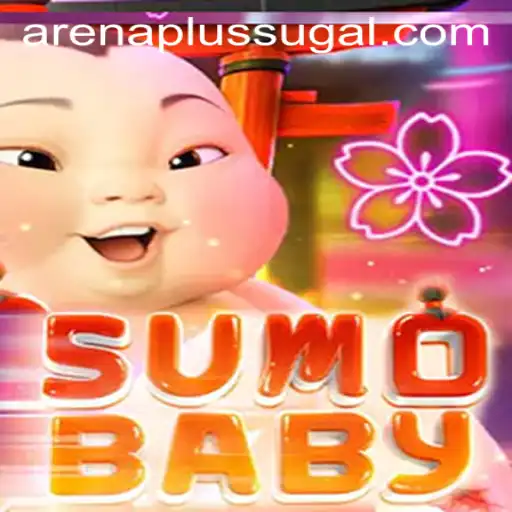 Discover the Exciting World of SumoBaby and Arena Plus