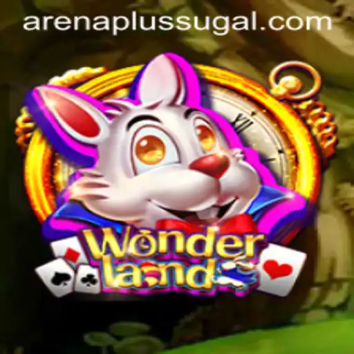 Explore the Thrilling World of Wonderland: Arena Plus